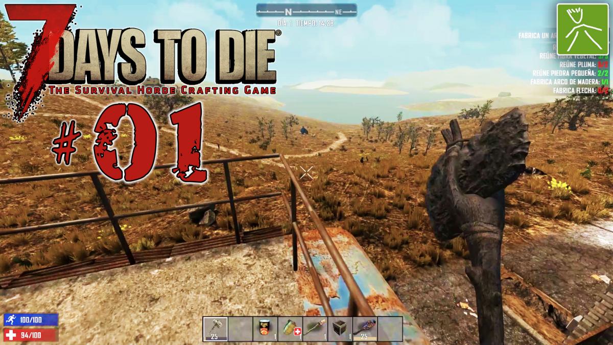 7 days to die Español #01 | Sobrevivir la primer semana 1/12
